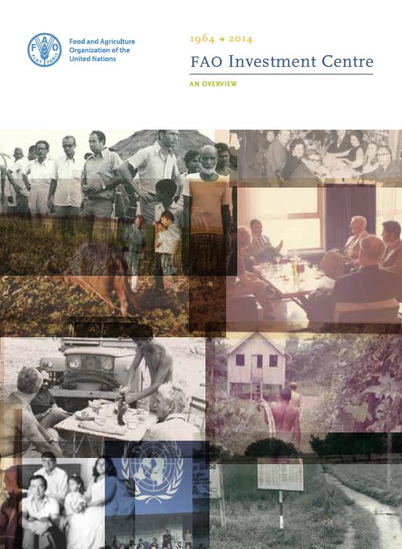 FAO Investment Centre An Overview (19642014) Support to Investment